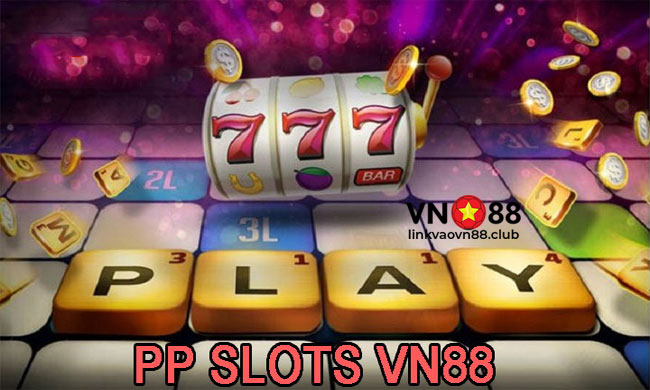 PP Slots Vn88