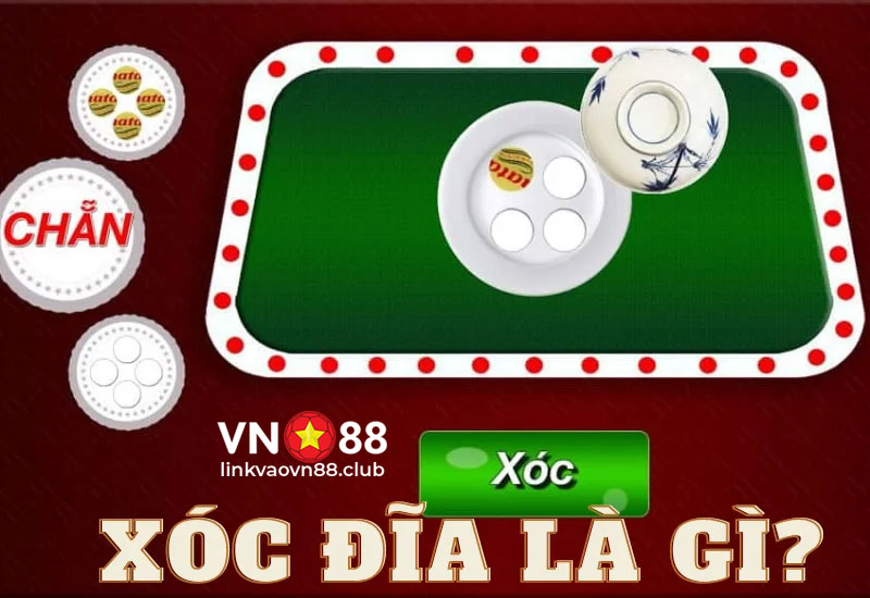 Xóc đĩa là gì?