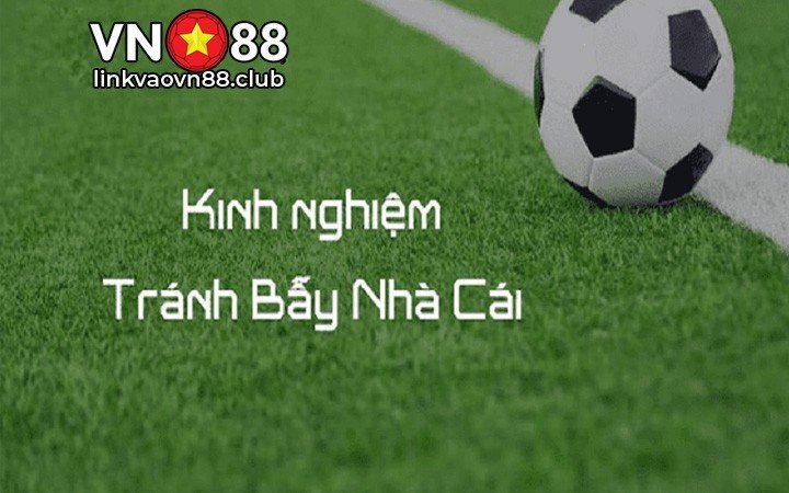 Những điều cần lưu ý để tránh sập bẫy nhà cái