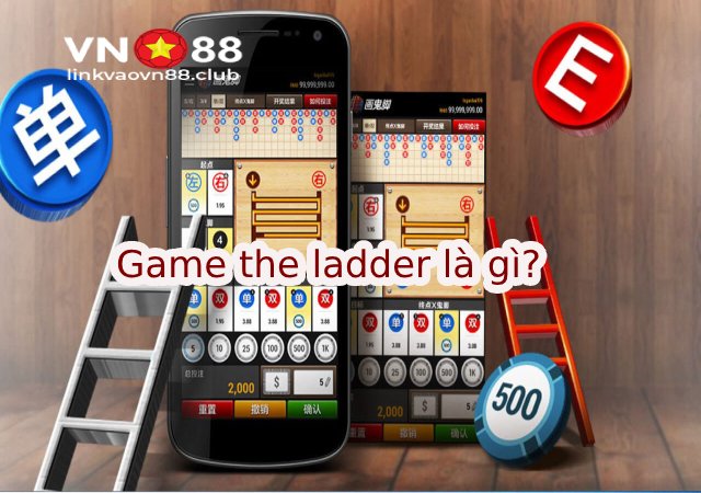 Game the ladder là gì?