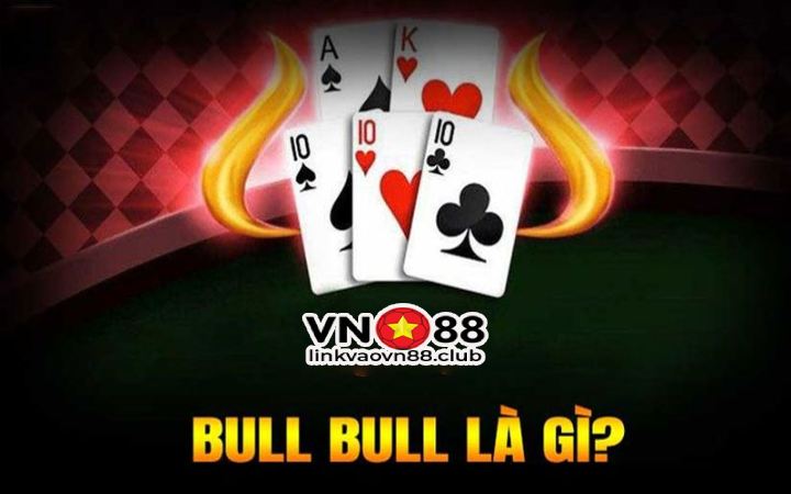 Trò chơi bull bull là gì?