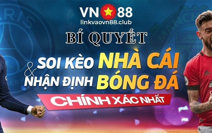 Bí quyết soi kèo bóng đá chuẩn xác nhất