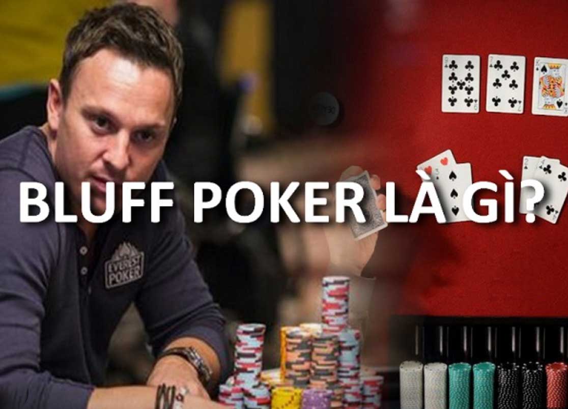 Bluff Trong Poker Là Gì? Bật Mí Chiến Thuật Đỉnh Cao Săn Thưởng Khủng Cho Cược Thủ