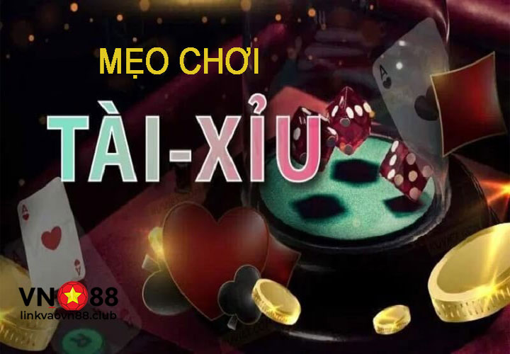 Mẹo chơi tài xỉu