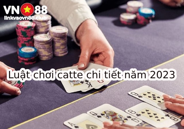 Luật chơi catte