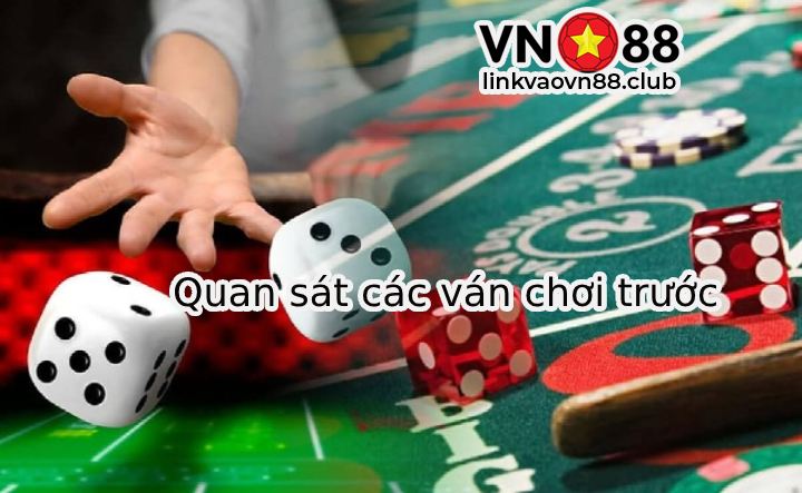 Quan sát các ván chơi trước