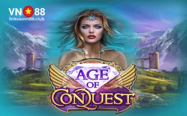 Tổng quát về Age of Conquest