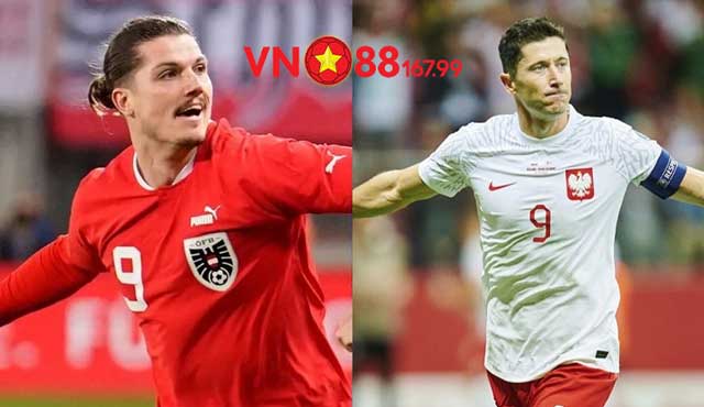 Nhận định trận đấu Ba Lan vs Áo